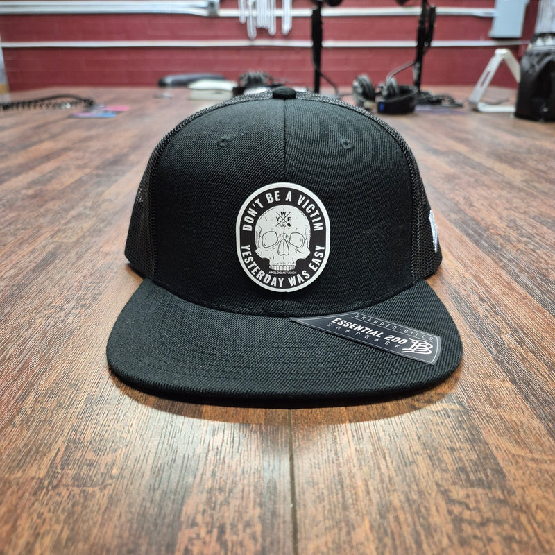 Yesterday Was Easy Don't Be A Victim | Classic Snapback Hat
