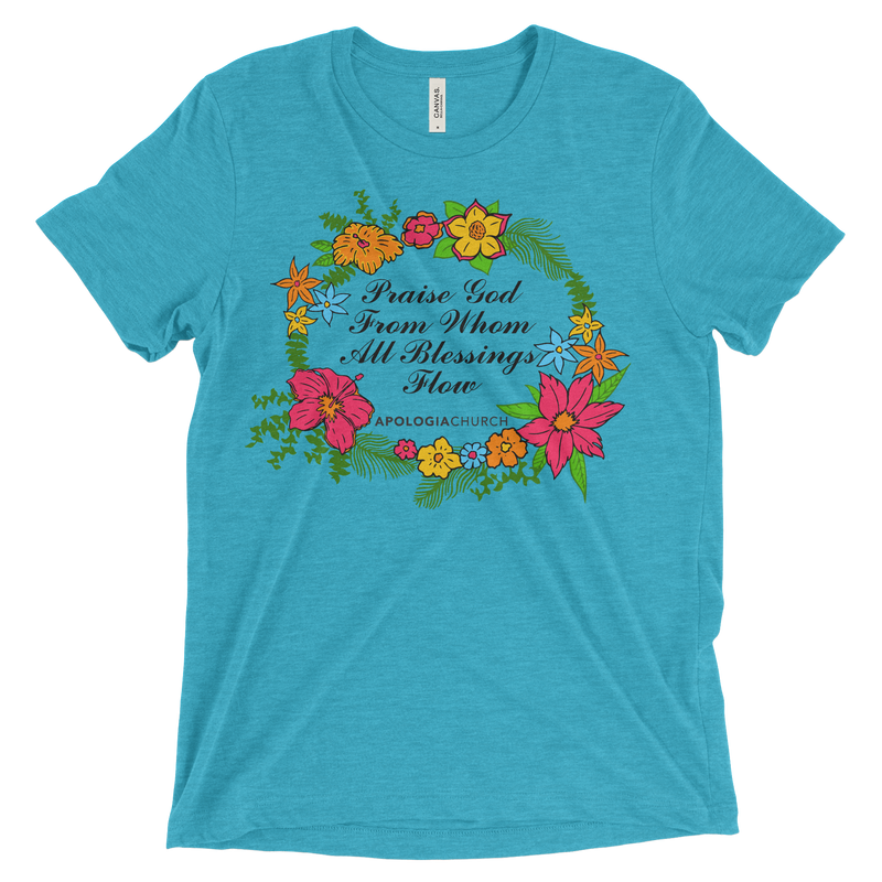 Praise God From Whom All Blessings Flow | T-Shirt