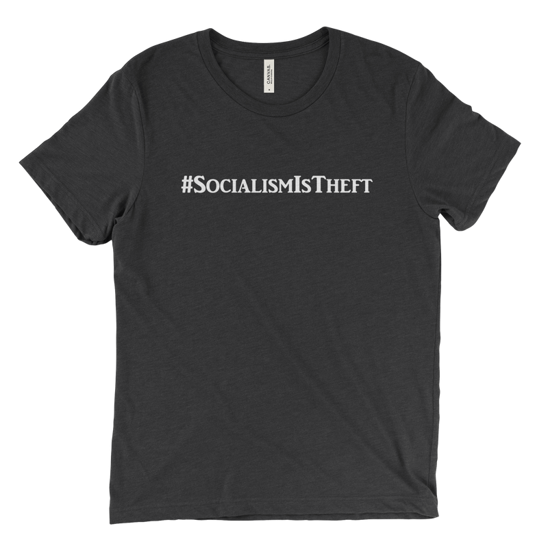 Socialism Is Theft | T-Shirt