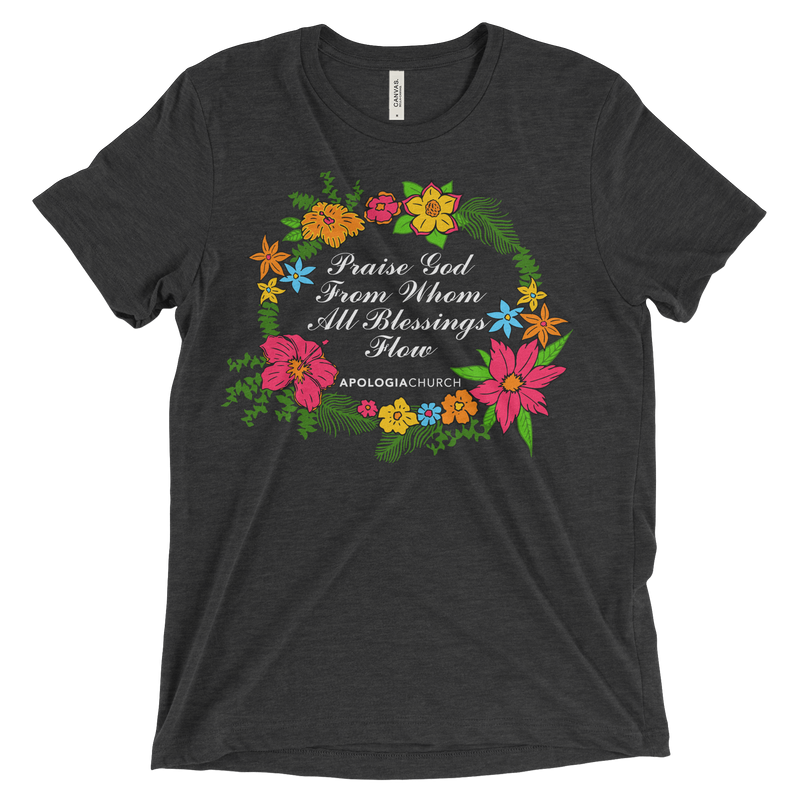 Praise God From Whom All Blessings Flow | T-Shirt
