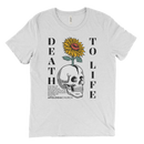 Death To Life | T-Shirt
