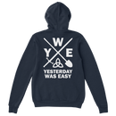 Yesterday Was Easy | Hoodie