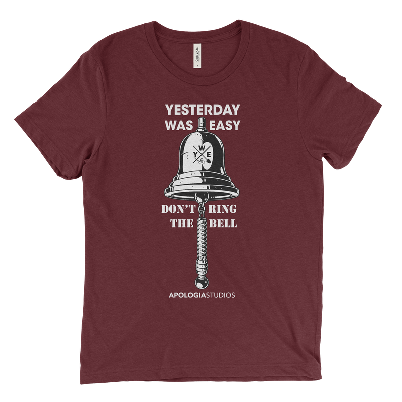 Don't Ring The Bell Yesterday Was Easy | T-Shirt