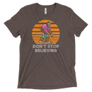 Don't Stop Believing | T-Shirt