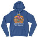 Don't Stop Believing | Hoodie